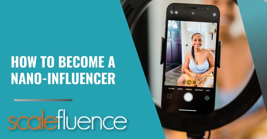 How to Become a Nano Influencer