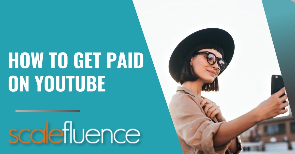 How To Get Paid On YouTube