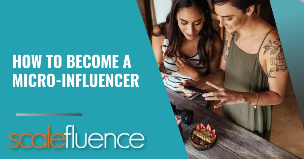 How to Become a Micro Influencer